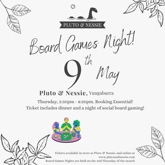 09MAY24 - Board Games Night (Pluto & Nessie)